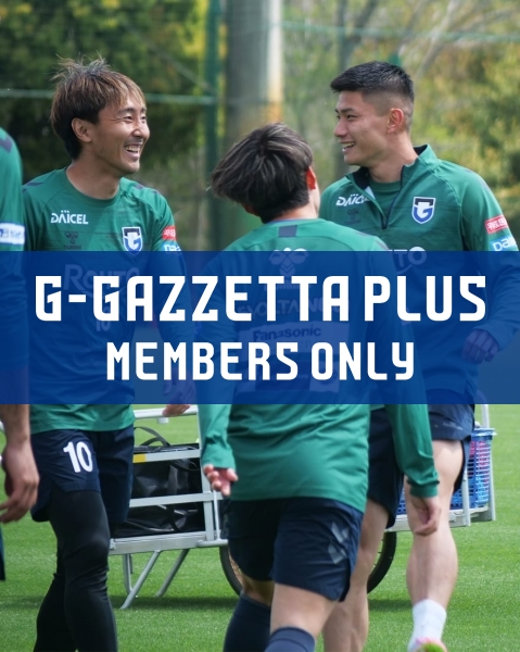 G-GAZZETTA PLUS [Training Report (Photos & Videos) First Half of April 2025]