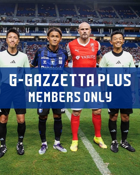 G-GAZZETTA PLUS 「マッチデーフォト プレシーズンマッチ vs スタッド・ランス」