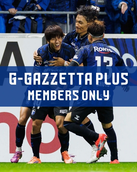 G-GAZZETTA PLUS [The joy of scoring his first goal at home for Gamba. Okunotsu vows to "keep building on it" and achieve even greater success.]