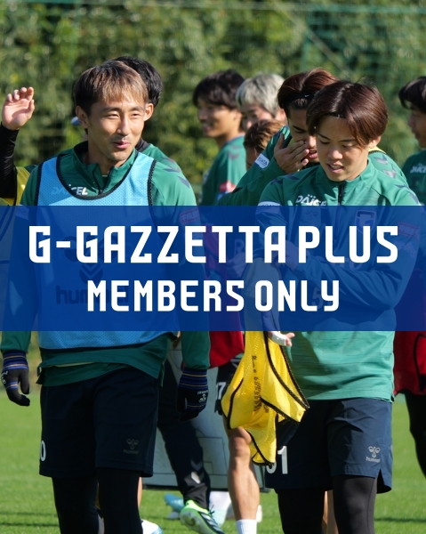 G-GAZZETTA PLUS 「トレーニングレポート（写真＆動画）2025年11月後半」