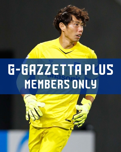 G-GAZZETTA PLUS ["We won in a good way and sent Dani off." Higashiguchi showed his true presence in the match against Ratchaburi.]