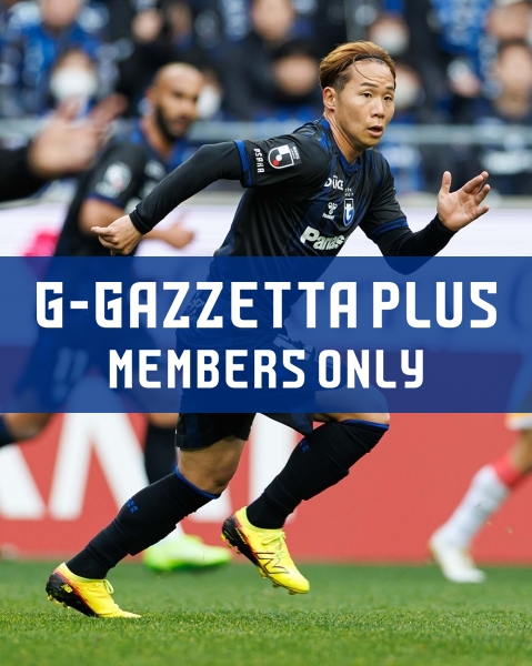 G-GAZZETTA PLUS [Matchday Photo Meiji Yasuda J1 J.LEAGUE 100 YEAR VISION LEAGUE 2nd Sec. vs Nagoya]