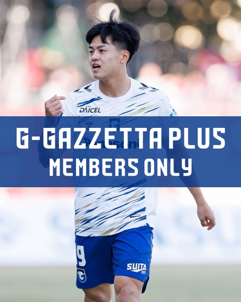 G-GAZZETTA PLUS [Ikeya made his professional debut against Okayama. What new lessons is he learning under Coach Head Coach?]