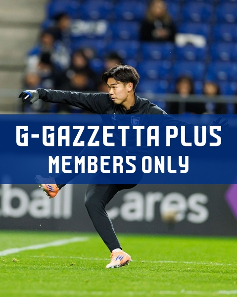 G-GAZZETTA PLUS [I will use my experience with the U-19 Japan national team in the new season.]