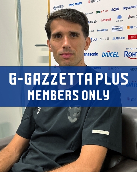 G-GAZZETTA PLUS [The Spanish national team star whom Juanpe claims to resemble. He also talks about his willingness to learn from Head Coach Myojin and others.]