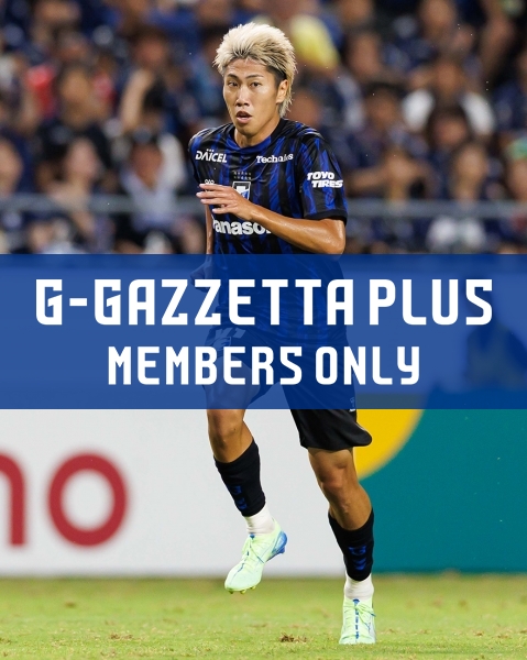 G-GAZZETTA PLUS [[J1 League Matchday 7th Sec., September 12, 2026 (Sat) vs. FC Tokyo] Post-match comments from Tsuchida]