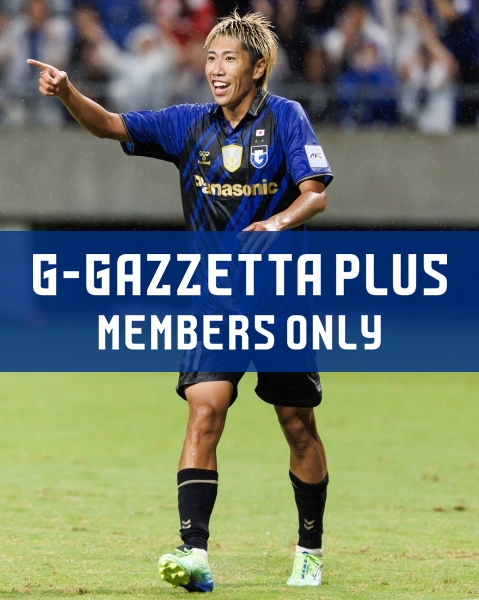 G-GAZZETTA PLUS 「［ACLE INSIDE］FW41 土信田 悠生 『点を取るためにガンバに来た』。」