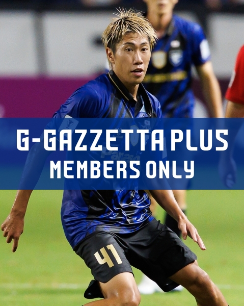 G-GAZZETTA PLUS 「土信田選手が狙うACLでの3試合連続ゴール」